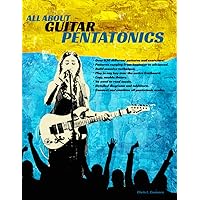 All About Guitar Pentatonics All About Guitar Pentatonics Paperback Kindle