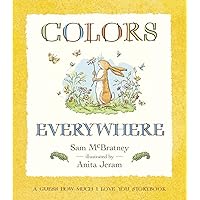 Colors Everywhere: A Guess How Much I Love You Storybook Colors Everywhere: A Guess How Much I Love You Storybook Board book