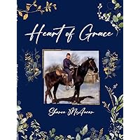 Heart of Grace Heart of Grace Kindle Paperback