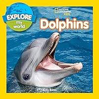Explore My World Dolphins Explore My World Dolphins Paperback Kindle Library Binding
