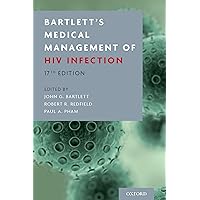 Bartlett's Medical Management of HIV Infection Bartlett's Medical Management of HIV Infection Paperback Kindle