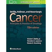 DeVita, Hellman, and Rosenberg's Cancer: Principles & Practice of Oncology (Cancer Principles and Practice of Oncology) DeVita, Hellman, and Rosenberg's Cancer: Principles & Practice of Oncology (Cancer Principles and Practice of Oncology) Hardcover
