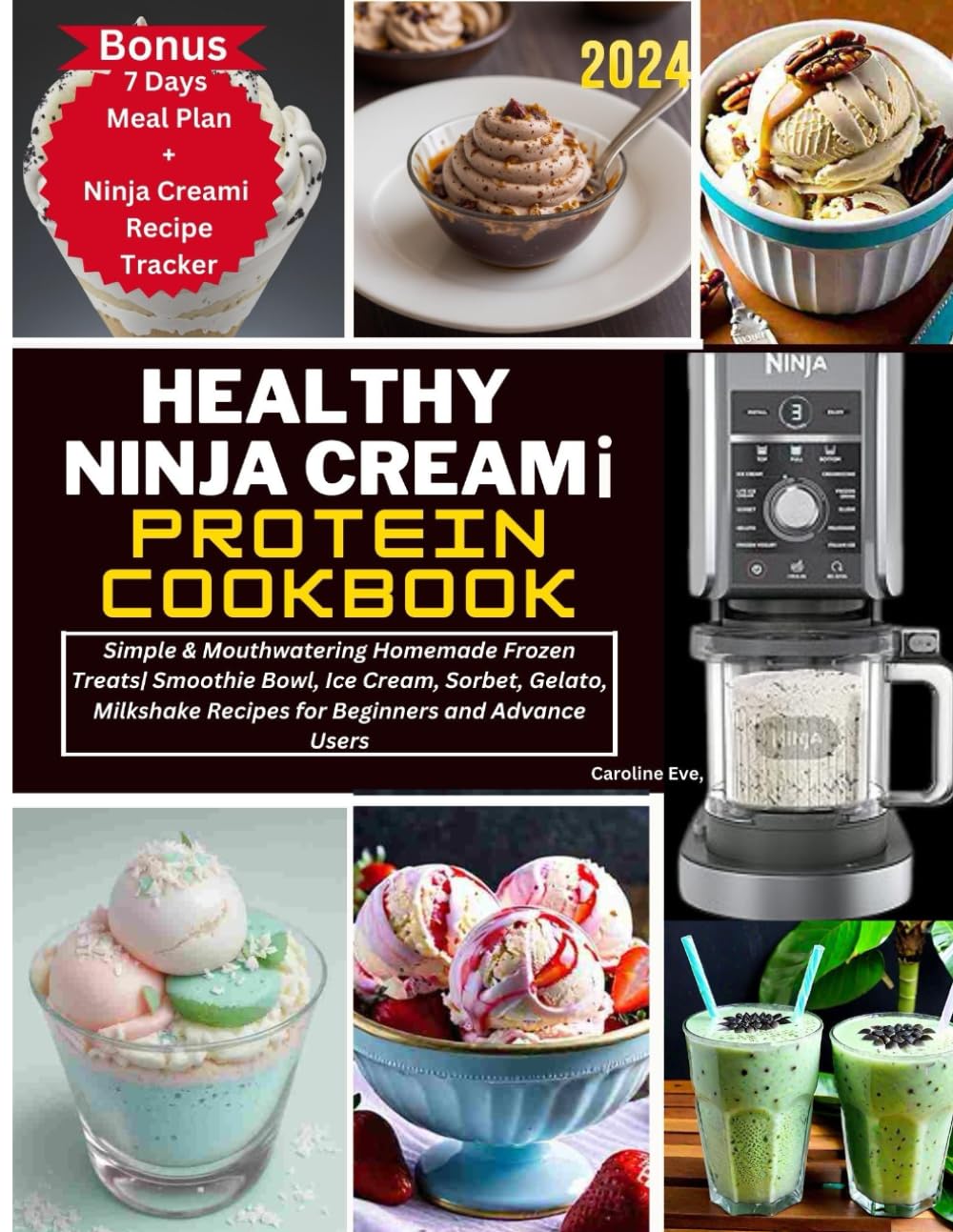 HEALTHY NINJA CREAMi PROTEIN COOKBOOK: Simple & Mouthwatering Homemade Frozen Treats| Smoothie Bowl, Ice Cream, Sorbet, Gelato, Milkshake Recipes for Beginners and Advance Users