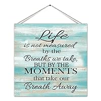 Inspirational Decorative Wood Pallet Sign Life is Not Measured by The Breaths We Take Wood Craft Sign Board Nostalgic Farmhouse Wall Hanging Decorations for Indoors Outdoors Kitchen 12x12 Inch