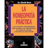 La Homeopatia Practica (Coleccion Homeopatia) La Homeopatia Practica (Coleccion Homeopatia) Paperback