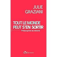 Tout le monde peut s'en sortir (French Edition) Tout le monde peut s'en sortir (French Edition) Kindle Paperback