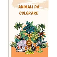 Animali da colorare (Italian Edition) Animali da colorare (Italian Edition) Paperback