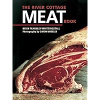 The River Cottage Meat Book: [A Cookbook] The River Cottage Meat Book: [A Cookbook] Hardcover Paperback