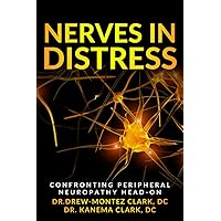 NERVES IN DISTRESS: CONFRONTING PERIPHERAL NEUROPATHY HEAD - ON