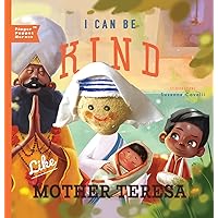 I Can Be Kind Like Mother Teresa (Finger Puppet Heroes) I Can Be Kind Like Mother Teresa (Finger Puppet Heroes) Board book