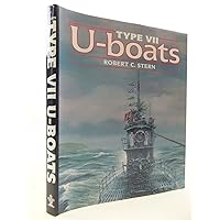 Type 7 U-Boats Type 7 U-Boats Hardcover Paperback