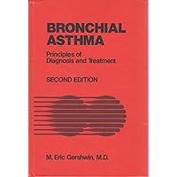 Bronchial asthma: Principles of diagnosis and treatment Bronchial asthma: Principles of diagnosis and treatment Hardcover