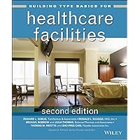 Building Type Basics for Healthcare Facilities Building Type Basics for Healthcare Facilities Hardcover