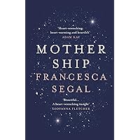 Mother Ship Mother Ship Hardcover Paperback