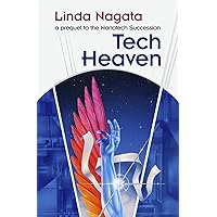 Tech-Heaven (The Nanotech Succession) Tech-Heaven (The Nanotech Succession) Kindle Paperback