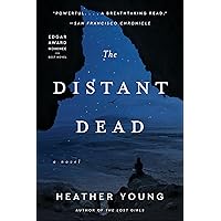 The Distant Dead: A Novel The Distant Dead: A Novel Kindle Audible Audiobook Hardcover Paperback Audio CD