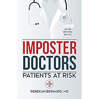 Imposter Doctors: Patients at Risk