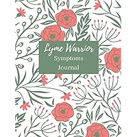 Lyme Warrior Symptoms Journal