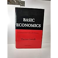 Basic Economics: A Common Sense Guide to the Economy Basic Economics: A Common Sense Guide to the Economy Audible Audiobook Hardcover Audio CD