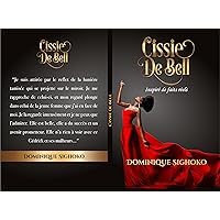 Cissie de Bell (French Edition) Cissie de Bell (French Edition) Kindle Paperback