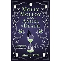 Molly Molloy and the Angel of Death Molly Molloy and the Angel of Death Kindle Paperback