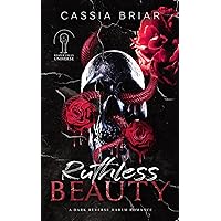 Ruthless Beauty: A Standalone Reverse Harem Romance Ruthless Beauty: A Standalone Reverse Harem Romance Kindle Paperback