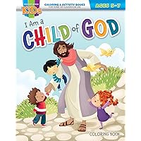 I Am a Child of God: Coloring Book for ages 5-7