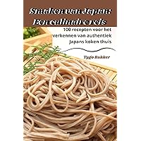 Smaken van Japan: Een culinaire reis (Dutch Edition)