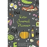 Keto Journal Planner: Macros & Meal Tracking Log Ketogenic Diet Food Diary (Weight Loss & Fitness Planners)