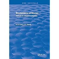 Biochemistry of Women Methods: For Clinical Investigation Biochemistry of Women Methods: For Clinical Investigation Kindle Hardcover