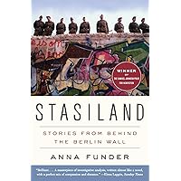 Stasiland: Stories from Behind the Berlin Wall Stasiland: Stories from Behind the Berlin Wall Paperback Kindle Audible Audiobook Audio CD Mass Market Paperback