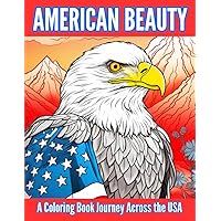 American Beauty - A Coloring Book Journey Across The USA American Beauty - A Coloring Book Journey Across The USA Paperback