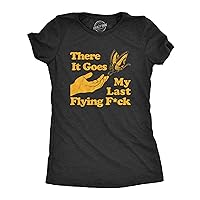 Womens There Goes My Last Flying F*ck Tshirt Funny Sarcastic Tee