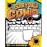 Escribe Tu Propio Comic: Cómic En Blanco Para Niños | Complete Los Cómics Para Niños de 6 A 8 Años (Spanish Edition)