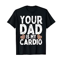 Vintage Retro Your Dad Is My Cardio Rainbow LGBT LGBTQ Pride T-Shirt