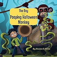 The Boy and the Pooping Halloween Monkey The Boy and the Pooping Halloween Monkey Paperback