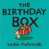 The Birthday Box (Leslie Patricelli board books) The Birthday Box (Leslie Patricelli board books) Board book Hardcover
