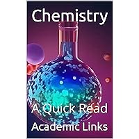 Chemistry: A Quick Read Chemistry: A Quick Read Kindle Hardcover Paperback