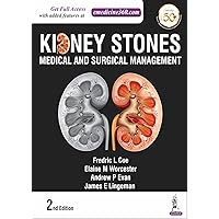 Kidney Stones Medical and Surgical Management Kidney Stones Medical and Surgical Management Kindle Hardcover