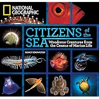 Citizens of the Sea: Wondrous Creatures From the Census of Marine Life Citizens of the Sea: Wondrous Creatures From the Census of Marine Life Hardcover