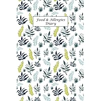 Food & Allergies Diary: Discover Food Intolerances and Allergies: A Food Diary that Tracks your Triggers and Symptoms Food & Allergies Diary: Discover Food Intolerances and Allergies: A Food Diary that Tracks your Triggers and Symptoms Paperback
