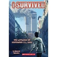 I Survived the Attacks of September 11th, 2001 (I Survived, Book 6) I Survived the Attacks of September 11th, 2001 (I Survived, Book 6) Paperback Audible Audiobook Kindle Library Binding MP3 CD