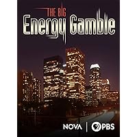 The Big Energy Gamble