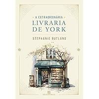 A extraordinária livraria de York (Portuguese Edition) A extraordinária livraria de York (Portuguese Edition) Kindle