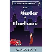 Murder in Limehouse (A Dodo Dorchester Mystery Book 5) Murder in Limehouse (A Dodo Dorchester Mystery Book 5) Kindle Paperback