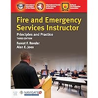 Fire and Emergency Services Instructor: Principles and Practice: Principles and Practice Fire and Emergency Services Instructor: Principles and Practice: Principles and Practice Paperback eTextbook