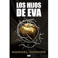 Los Hijos de Eva (Spanish Edition)
