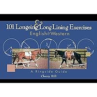 101 Longeing and Long Lining Exercises: English & Western 101 Longeing and Long Lining Exercises: English & Western Hardcover Plastic Comb