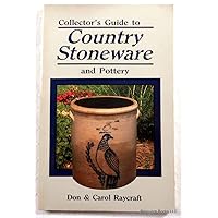 Collector's Guide to Country Stoneware and Pottery Collector's Guide to Country Stoneware and Pottery Paperback