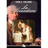La Locandiera (Italian Edition) La Locandiera (Italian Edition) Kindle Hardcover Paperback Mass Market Paperback